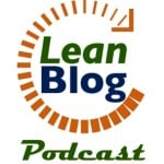 Podcast: What lean management is -- and what it isn't