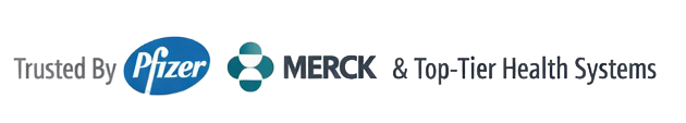 Trusted by Pfizer, Merck, and Top-Tier Health Systems Trusted by Pfizer, Merck, and Top-Tier Health Systems