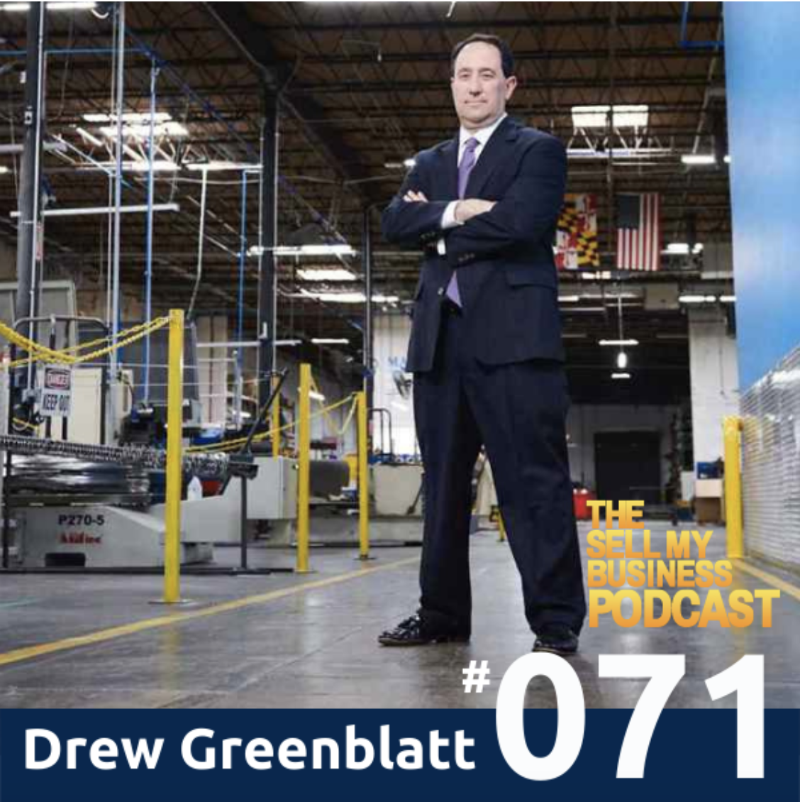 The Sell My Business Podcast Drew Greenblatt